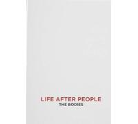 Life After People: Bodies Left Behind