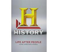 Life After People: Home Wrecked Homes