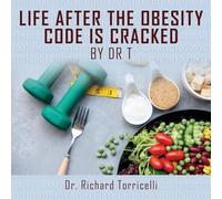 Life After the Obesity Code is Cracked