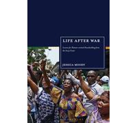 Life after War: Lessons for Human-centred Peacebuilding from the Ivory Coast