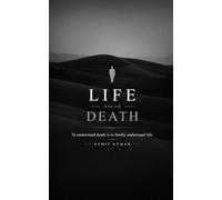 LIFE AHEAD DEATH: MOVE WITH MIND