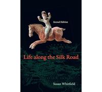 Susan Whitfield Life along the Silk Road (Tascabile)