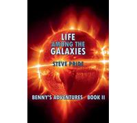Life Among The Galaxies: 2