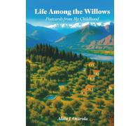 Life Among the Willows: Postcards from My Childhood