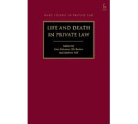 Life and Death in Private Law