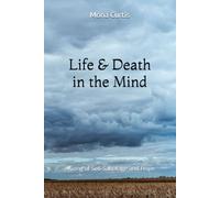 Life and Death in the Mind: A Song of Self-Sabotage and Hope