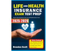 LIFE AND HEALTH INSURANCE EXAM PREP: Step-by-Step Preparation for the Life and Health Insurance Exam