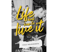 Life and How to Live it: Near Wild Heaven