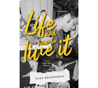 Life and How to Live it: Near Wild Heaven