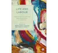 Life and Labour: Contested Occupation and Meaningful Alienation