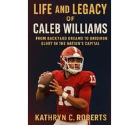 Life and Legacy of Caleb Williams: From Backyard Dreams to Gridiron Glory in the Nation’s Capital