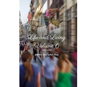 Life and Living Volume 6
