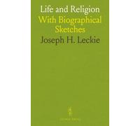 Life and Religion: With Biographical Sketches