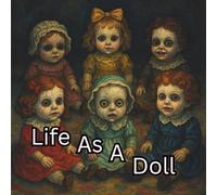 Life As A Doll: Coloring Book