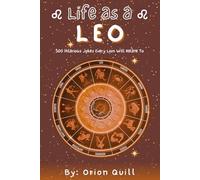 Life as a Leo: 500 Hilarious Jokes Every Lion Will Relate To