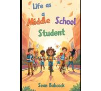 Life as a Middle School Student