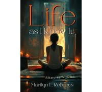 Life as I Knew It: Volume 01