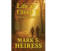 Life As I Lived It