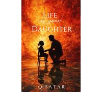 Life As Your Daughter