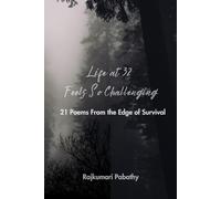 Life at 32 Feels So Challenging: 21 Raw Poems from the Edge of Survival