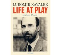 Life at Play: A Chess Memoir