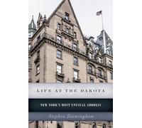 Stephen Birmingham Life at the Dakota (Tascabile)