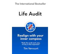 Life Audit: Realign with your inner compass