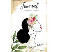 Life Balance Blueprint Journal: Your Guide to Wellness, Productivity, and Inner Peace