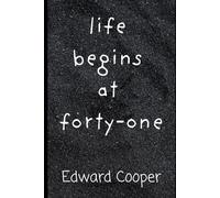 life begins at forty one