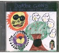 Life Between Cigarettes - Danger Gens CD
