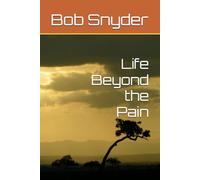 Life Beyond the Pain