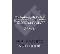 Life Bible Study Notebook - John 6:63 | Easy to carry 6x9 paperback notebook | 120 lined pages | Perfect for Bible study, journaling, note taking and ... church, or on the go | Thoughtful gift idea.