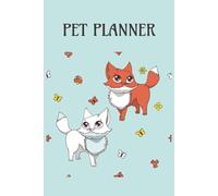 Life Books Pet Sitting Logbook and Scheduler: Medical Record Keeper and Monthly Pet Care & Activity Planner and Organizer Journal