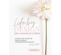 Life by Design: One Season at a Time