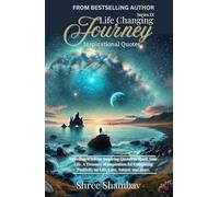 Life Changing Journey: Inspirational Quotes Series - IX
