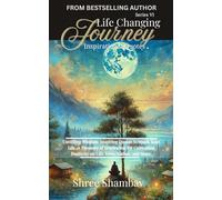 Life Changing Journey: Inspirational Quotes - Series - VI