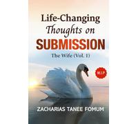 Life-Changing Thoughts on Submission: The Wife (Volume 1)
