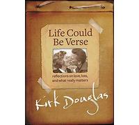 Life Could Be Verse: Reflections on Love, Loss, and What Really Matters