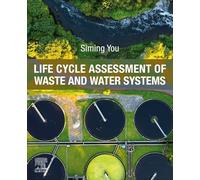 Life Cycle Assessment of Waste and Water Systems