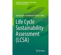 Life Cycle Sustainability Assessment (LCSA)