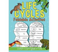 Life Cycles Foldable Activities: Color, cut, glue, and fold to create life cycle foldouts for different plants and animals