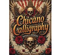 Life Daily Style Chicano Calligraphy Workbook (Tascabile)