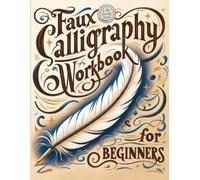 Life Daily Style Faux Calligraphy for Beginners (Tascabile)