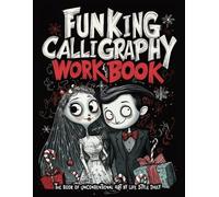 Life Daily Style Funking Calligraphy Workbook (Tascabile)