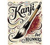 Life Daily Style Kanji for Beginners (Tascabile)