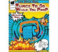 Life Daily Style Things to Do While You Poo (Tascabile)