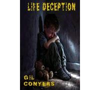 Life Deception: A Boy's Story