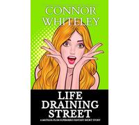 Life Draining Street: A Matilda Plum Superhero Fantasy Short Story