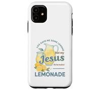 Life Gave Me Lemons But My Jesus Makes Lemonade Watercolor Custodia per iPhone 11