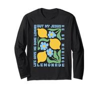 Life Gave Me Some Lemons But My Jesus He Be Making Lemonade Maglia a Manica
